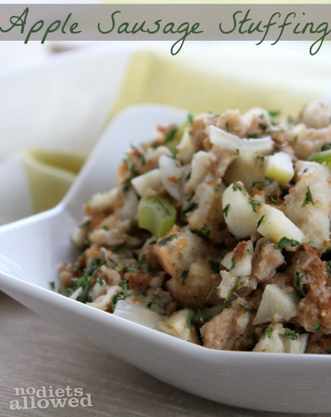 Apple Sausage Stuffing- No Diets Allowed